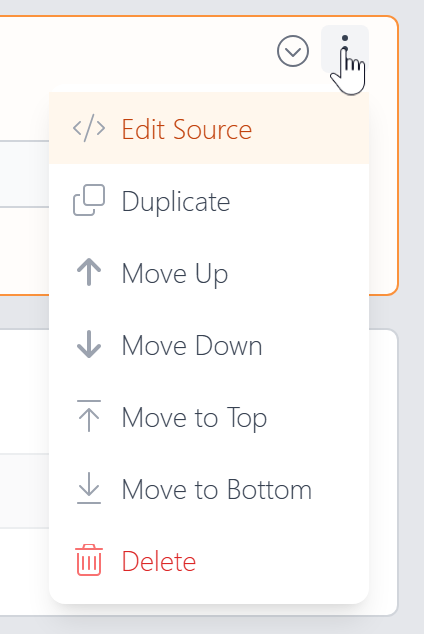 More Options menu showing Edit Source, Duplicate, Move Up/Down/Top/Bottom, and Delete